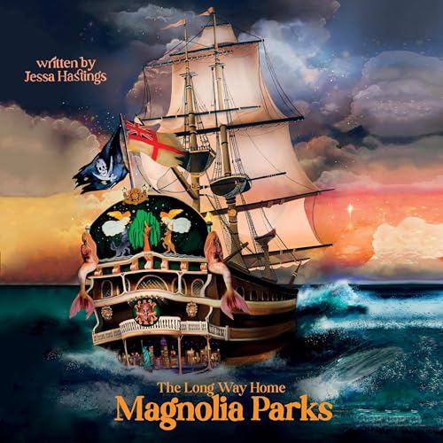 Cover of Magnolia Parks: The Long Way Home