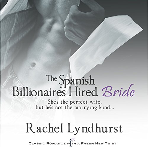 Cover of The Spanish Billionaire's Hired Bride