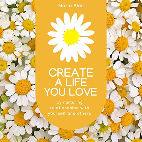 Cover of Create a Life You Love