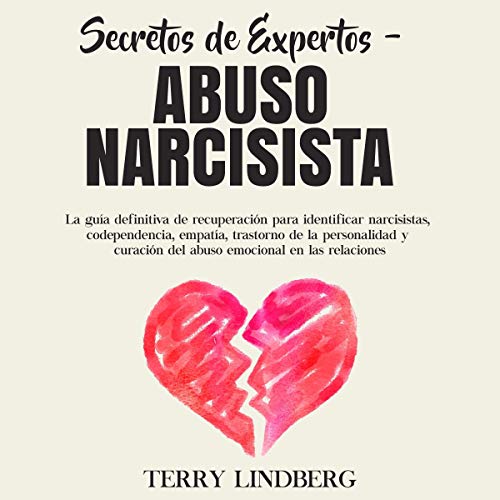 Cover of Secretos de Expertos - Abuso Narcisista [Expert Secrets - Narcissistic Abuse]