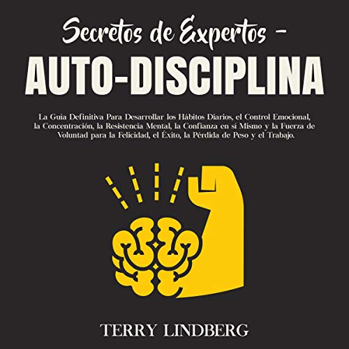 Cover of Secretos de Expertos - Auto-Disciplina [Expert Secrets - Self-Discipline]