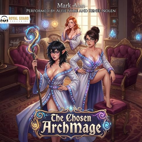 Cover of The Chosen ArchMage: A LitRPG Fantasy