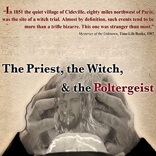 Cover of The Priest, the Witch & the Poltergeist