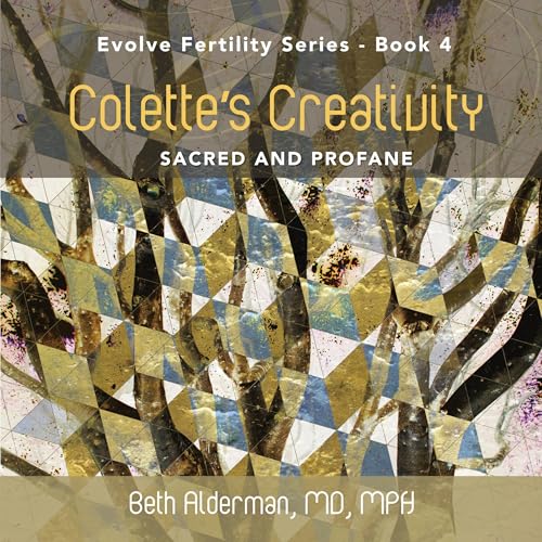 Cover of Colette's Creativity: Sacred and Profane