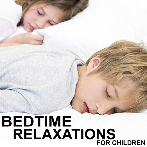 Cover of Bedtime Relaxations for Children
