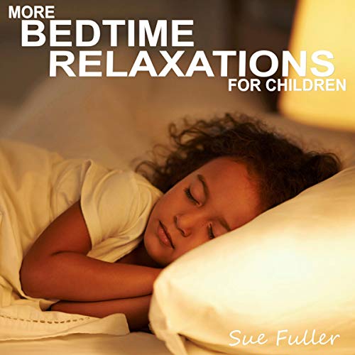 Cover of More Bedtime Relaxations for Children