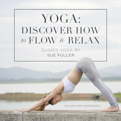 Cover of Yoga: Discover How to Flow and Relax