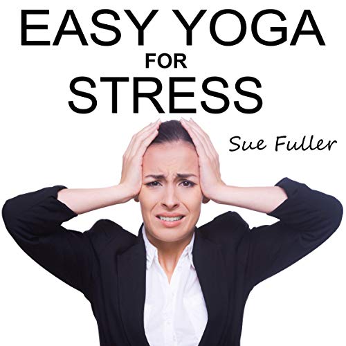 Cover of Easy Yoga for Stress