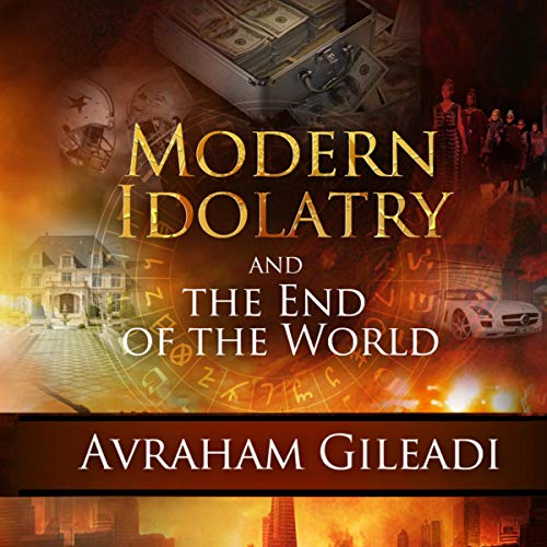 Cover of Modern Idolatry and the End of the World