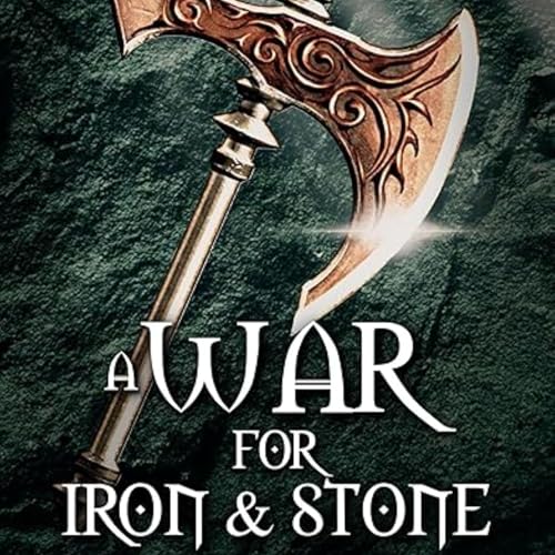 Cover of A War for Iron & Stone