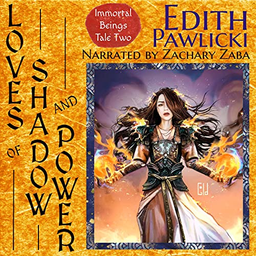 Cover of Loves of Shadow and Power