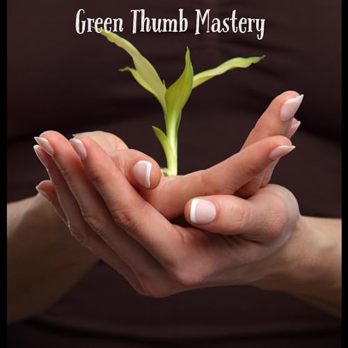 Cover of Green Thumb Mastery