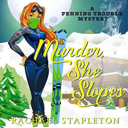 Cover of Murder, She Slopes