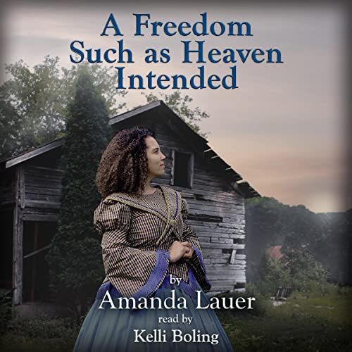 Cover of A Freedom Such as Heaven Intended
