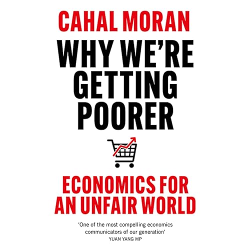 Cover of Why We’re Getting Poorer