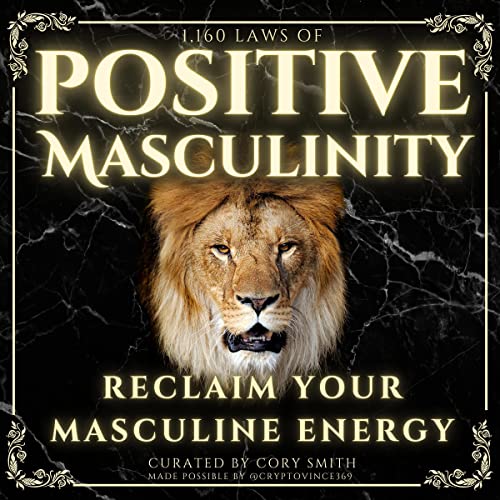 Cover of 1,160 Laws of Positive Masculinity
