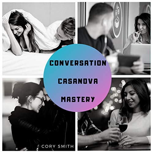 Cover of Conversation Casanova Mastery