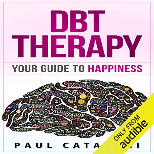 Cover of DBT Therapy: Your Guide to Happiness