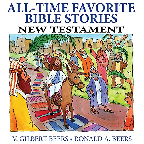 Cover of All-Time Favorite Bible Stories - New Testament