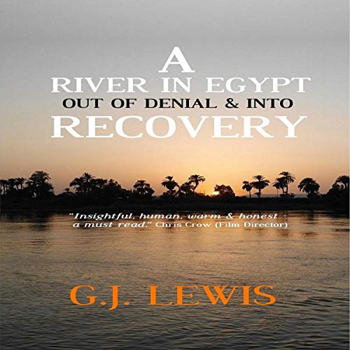 Cover of A River in Egypt: Out of Denial & into Recovery
