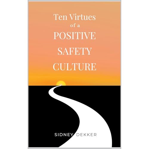 Cover of Ten Virtues of a Positive Safety Culture