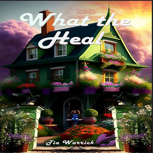 Cover of What the Heal