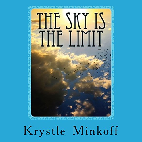 Cover of The Sky Is the Limit