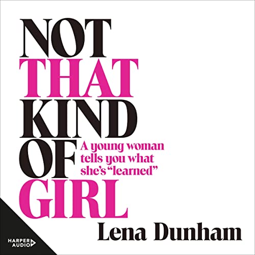 Cover of Not that Kind of Girl