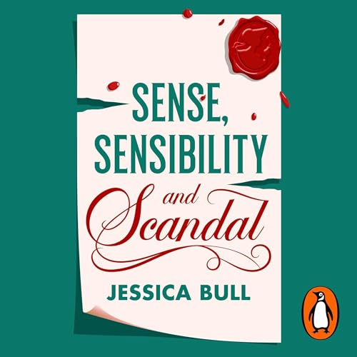 Cover of Sense, Sensibility and Scandal