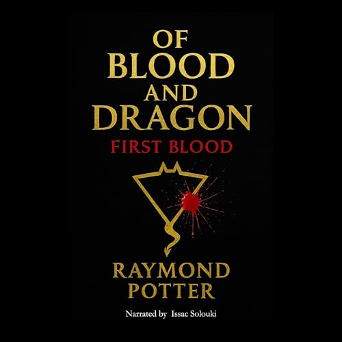 Cover of Of Blood and Dragon: First Blood