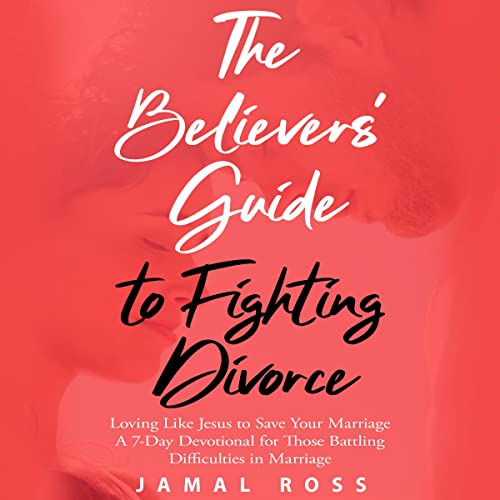 Cover of The Believer's Guide to Fighting Divorce