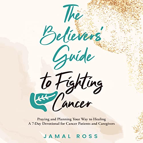 Cover of The Believers’ Guide to Fighting Cancer