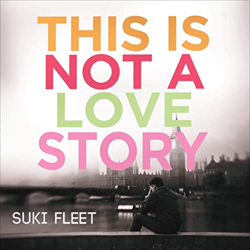 Cover of This Is Not a Love Story