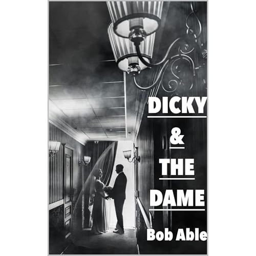 Cover of Dicky & The Dame