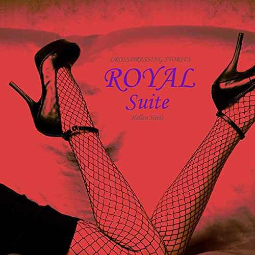 Cover of Royal Suite: Crossdressing Stories