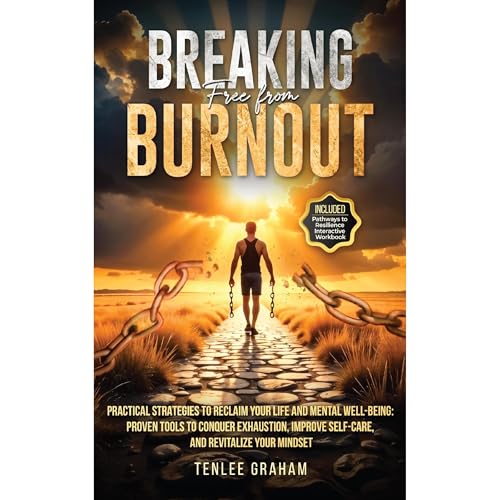 Cover of Breaking Free From Burnout