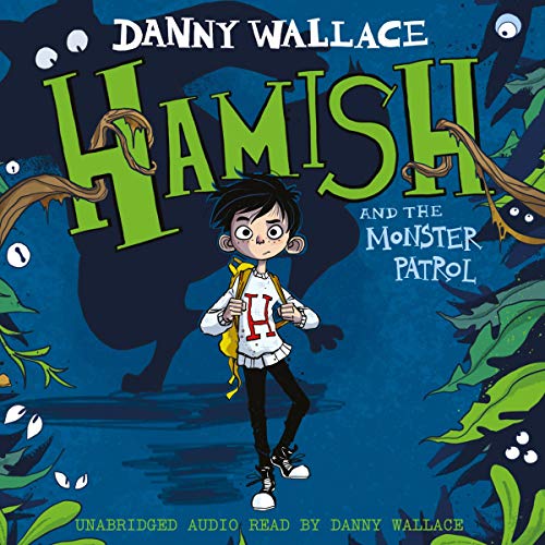 Cover of Hamish and the Monster Patrol