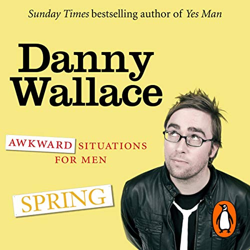 Cover of Awkward Situations for Men: Spring