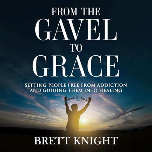 Cover of From the Gavel to Grace