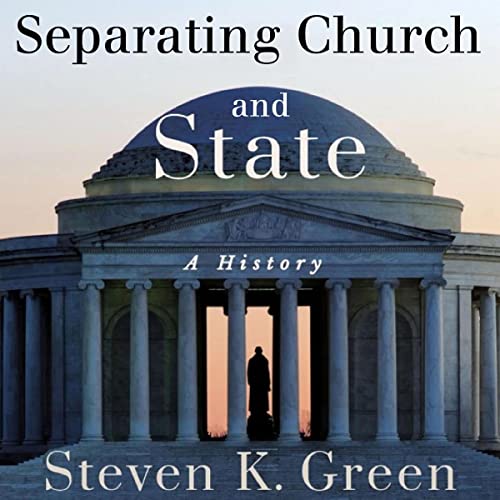Cover of Separating Church and State: A History