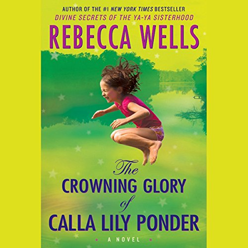 Cover of The Crowning Glory of Calla Lily Ponder