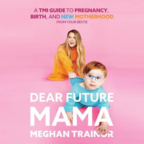 Cover of Dear Future Mama