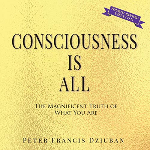 Cover of Consciousness Is All