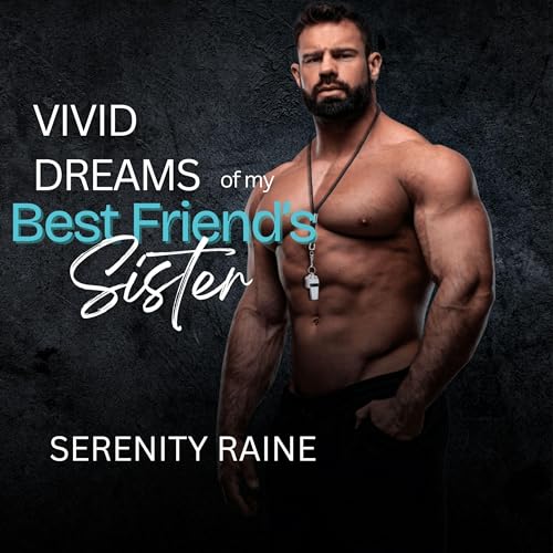 Cover of Vivid Dreams of My Best Friend's Sister