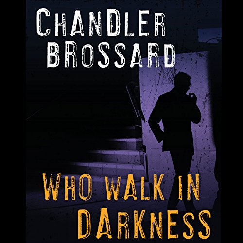 Cover of Who Walk in Darkness