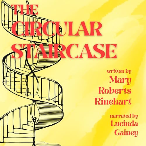 Cover of The Circular Staircase (Annotated)