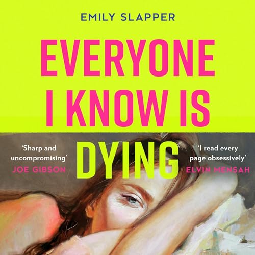 Cover of Everyone I Know is Dying