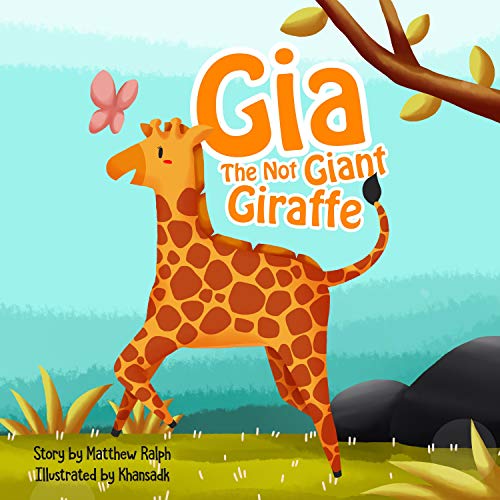 Cover of Gia the Not Giant Giraffe