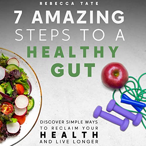 Cover of 7 Amazing Steps to a Healthy Gut