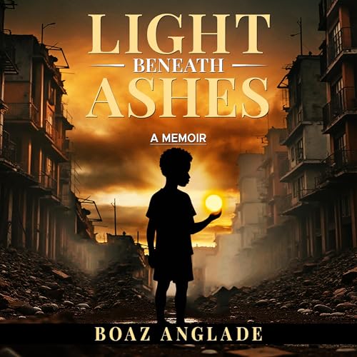 Cover of Light Beneath Ashes